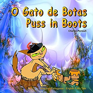 Livro O Gato de Botas. Puss in Boots. Bilingual Fairy Tale in Portuguese and English: Dual Language Picture Book for Kids (Portuguese - English Edition)