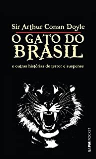 O Gato do Brasil e Outras Histórias de Terror e Suspense