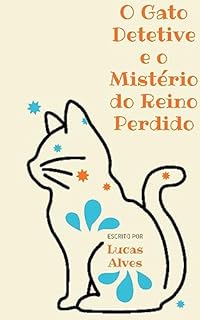 Livro O Gato Detetive e o Mistério do Reino Perdido