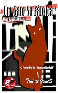 Livro UM GATO NA FÁBRICA: Uma Fábula Urbana