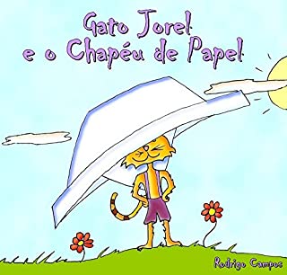Livro Gato Jorel e O Chapéu de Papel