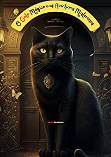 O Gato Mágico e as Aventuras Misteriosas