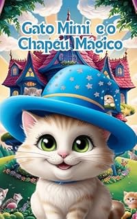 Gato Mimi e o Chapéu Mágico