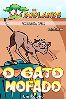 Livro O GATO MOFADO: Episódio 89 (Os Woodlands em português)