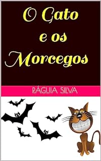 Livro O Gato e os Morcegos