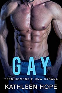 Livro Gay: Três Homens e uma cabana