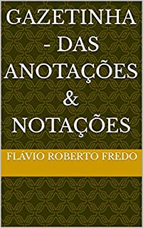 Livro Gazetinha - Das Anotações & Notações