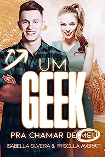 Livro Um Geek para chamar de MEU