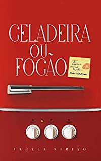 Livro Geladeira ou fogão