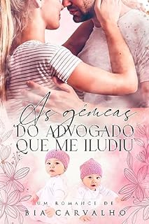 Livro As Gêmeas do Advogado Que Me Iludiu