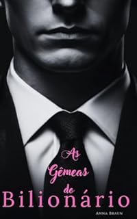 Livro As Gêmeas do Bilionário: Parte 1