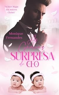 Livro As Gêmeas Surpresa Do CEO: A Doce Magia Dos amores Clichês