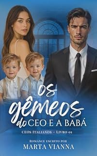 Livro Os Gêmeos Do CEO e a Babá : Livro 1. Série CEO'S Italianos