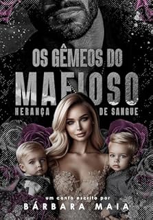 Livro OS GÊMEOS DO MAFIOSO: Herança de sangue (Máfia Morello)