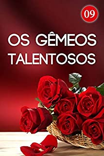 Os Gêmeos Talentosos 9: Um Homem Que Não Pode Se Controlar (Gêmeos gênios e sua mãe)