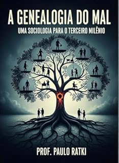 Livro A Genealogia do Mal : Uma Sociologia Para o Terceiro Milênio
