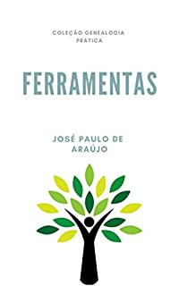 Livro Genealogia Prática: Ferramentas