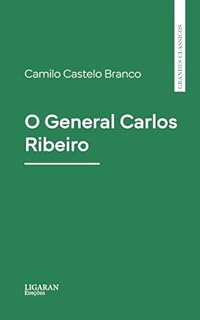 Livro O General Carlos Ribeiro