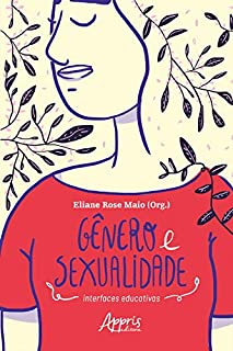 Gênero e Sexualidade: Interfaces Educativas