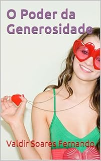 Livro O Poder da Generosidade