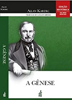 Livro A Gênese: Os milagres e as predições segundo o Espiritismo