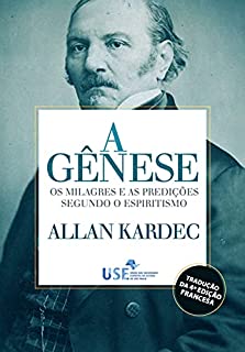 Livro A Gênese, os milagres e as predições segundo o Espiritismo