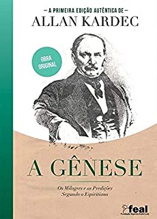 Livro A Genese os milagres e as predições segundo o espiritismo