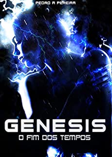 Livro Genesis: O Fim dos Tempos (Confronto dos Deuses Livro 2)