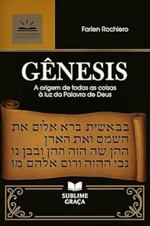 Livro GÊNESIS: A origem de todas as coisas à luz da Palavra de Deus