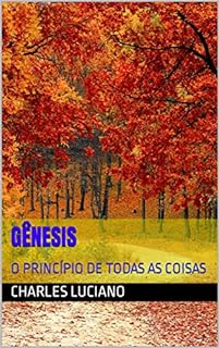 Livro GÊNESIS: O PRINCÍPIO DE TODAS AS COISAS