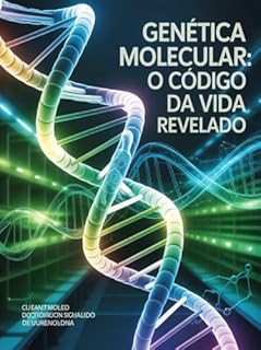 Livro Genética Molecular - O Código da Vida Revelado