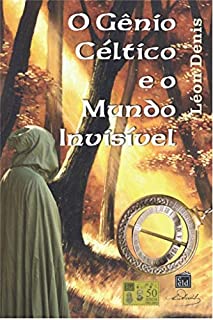 Livro O Gênio Céltico e o Mundo Invisível