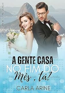 Livro A Gente Casa no Fim do Mês, Tá? (Aquilo Que Nos Une. Livro 1)