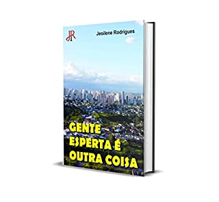 GENTE ESPERTA É OUTRA COISA