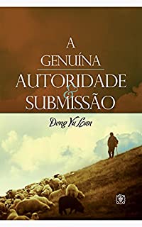 Livro A genuína autoridade e submissão