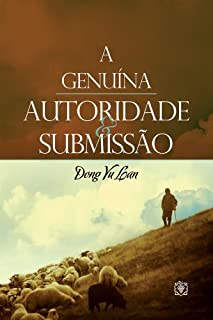 Livro A Genuína Autoridade e Submissão