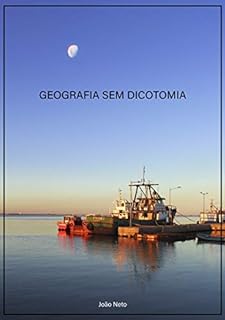 Livro Geografia Sem Dicotomia