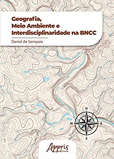 Geografia, Meio Ambiente e Interdisciplinaridade na BNCC