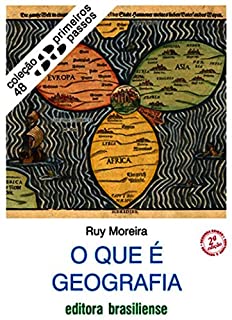 O que é geografia (Primeiros Passos)