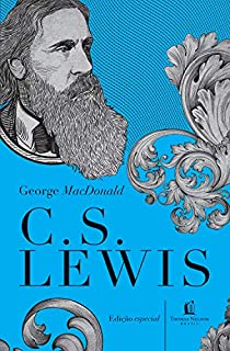 Livro George MacDonald: uma antologia (Clássicos C. S. Lewis)