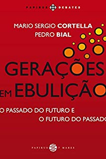 Livro Gerações em ebulição: O passado do futuro e o futuro do passado