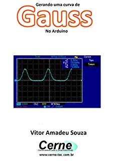 Livro Gerando uma curva de Gauss No Arduino