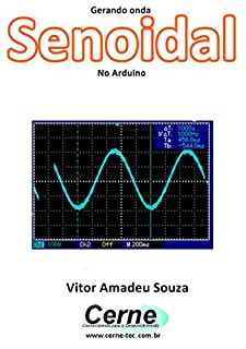 Gerando onda Senoidal No Arduino