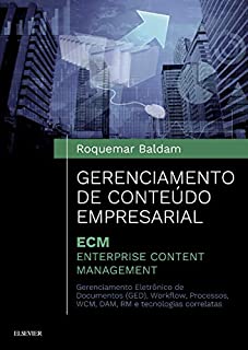 Livro Gerenciamento de Conteúdo Empresarial: ECM - Enterprise Content Management