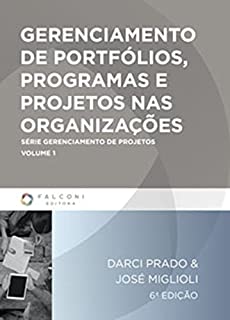 Livro Gerenciamento de Portfólios, Programas e Projetos nas organizações (Gerenciamento de projetos)