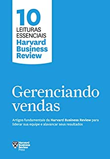 Livro Gerenciando vendas (10 leituras essenciais - HBR)