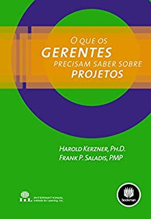 Livro O Que os Gerentes Precisam Saber Sobre Projetos
