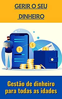 Livro Gerir o seu dinheiro: Gestão de dinheiro para todas as idades