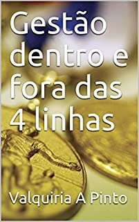 Gestão dentro e fora das 4 linhas