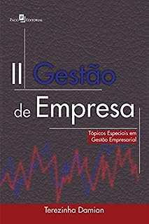 Livro Gestão de Empresa: Tópicos Especiais em Gestão Empresarial